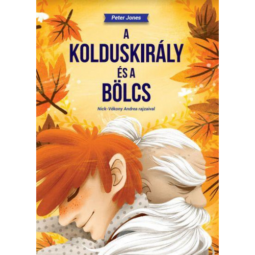A Kolduskirály és a Bölcs