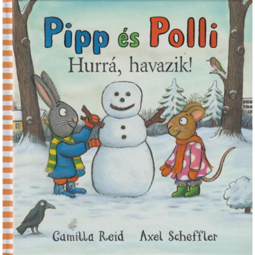 Pipp és Polli - Hurrá, havazik! (puha lapos)