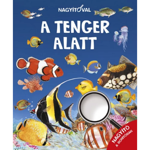 Nagyítóval - A tenger alatt