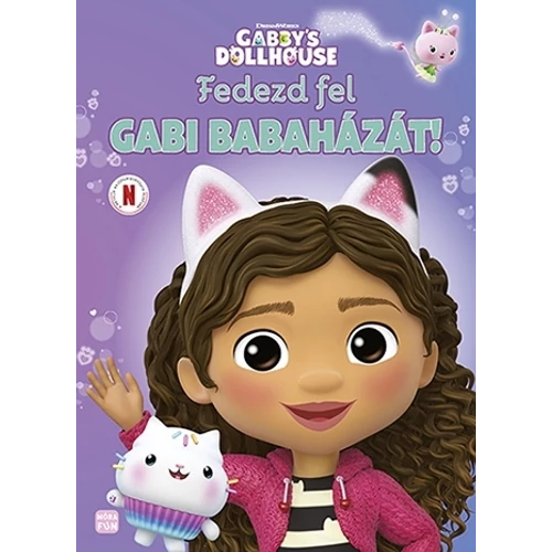 Fedezd fel Gabi babaházát! - Gabby's dollhouse