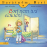 Kép 2/2 - Bori nem tud elaludni - Barátnőm, Bori 49.
