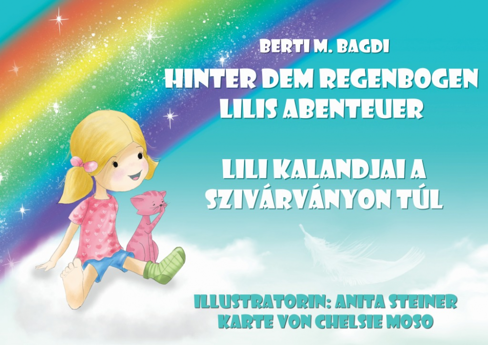Lili Kalandjai a szivárványon túl - Hinter dem Regenbogen - Lilis Abenteuer